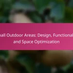 Small Outdoor Areas: Design, Functionality and Space Optimization